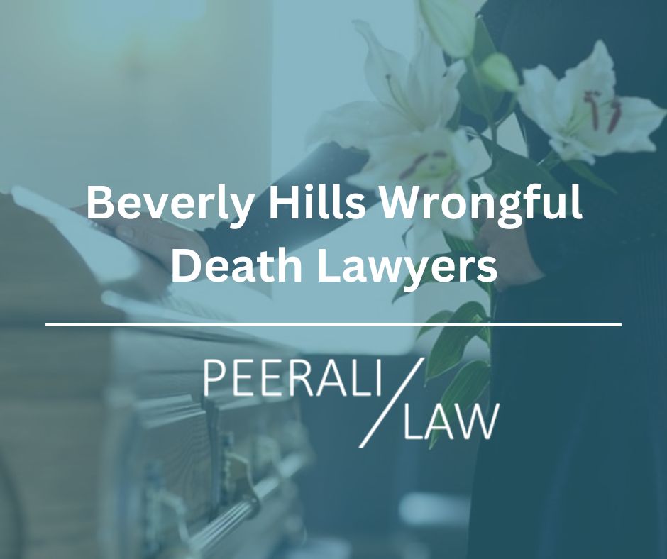 Beverly Hills Wrongful Death Lawyers