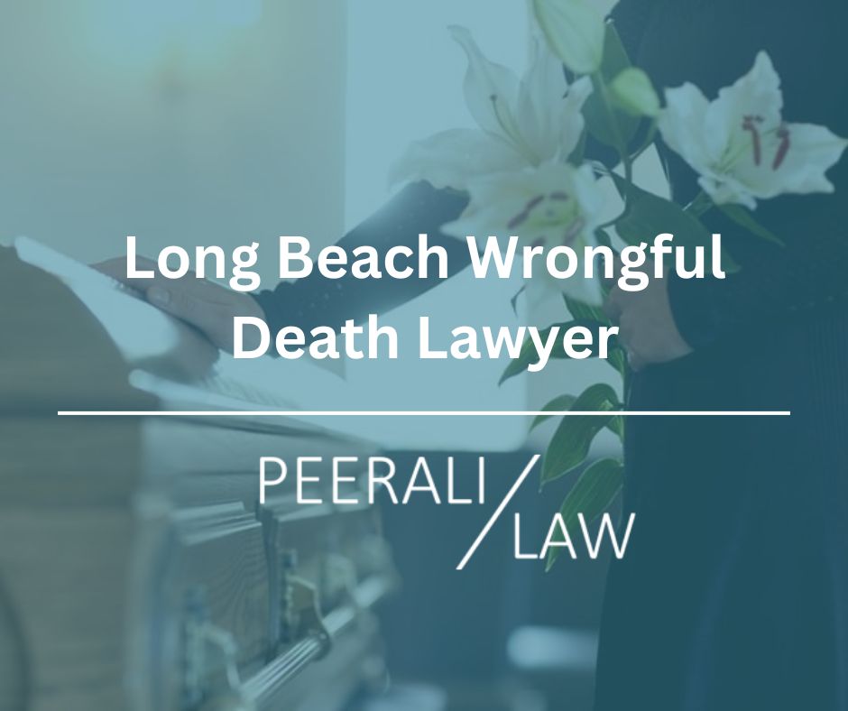 Long Beach Wrongful Death Lawyer